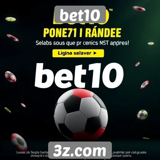 Bet10 oferece bônus atrativos para novos jogadores